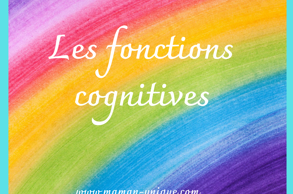 fonctions cognitives